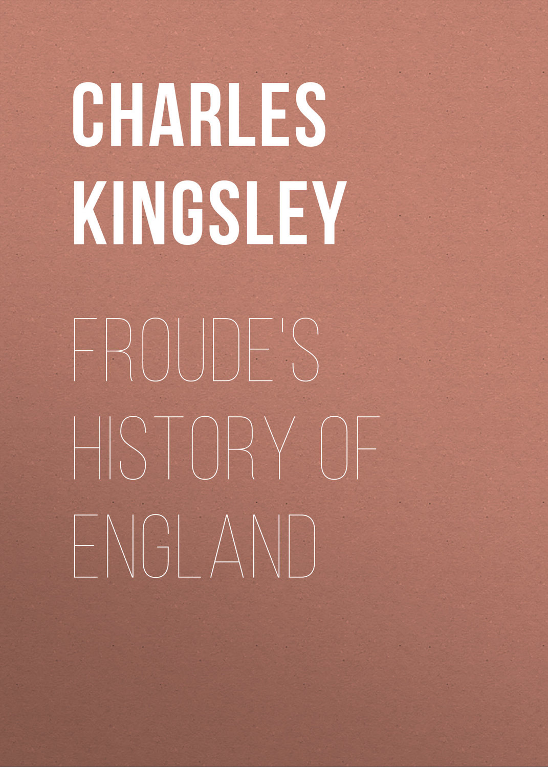 Обложка книги «Froude's History of England»