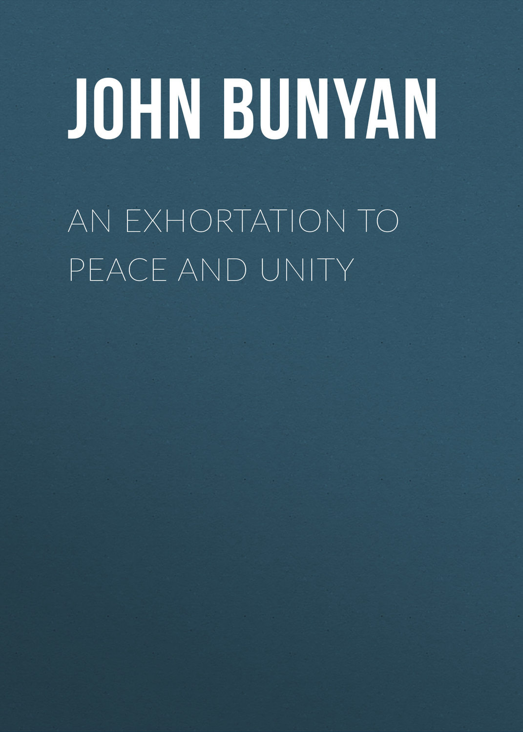 Обложка книги «An Exhortation to Peace and Unity»