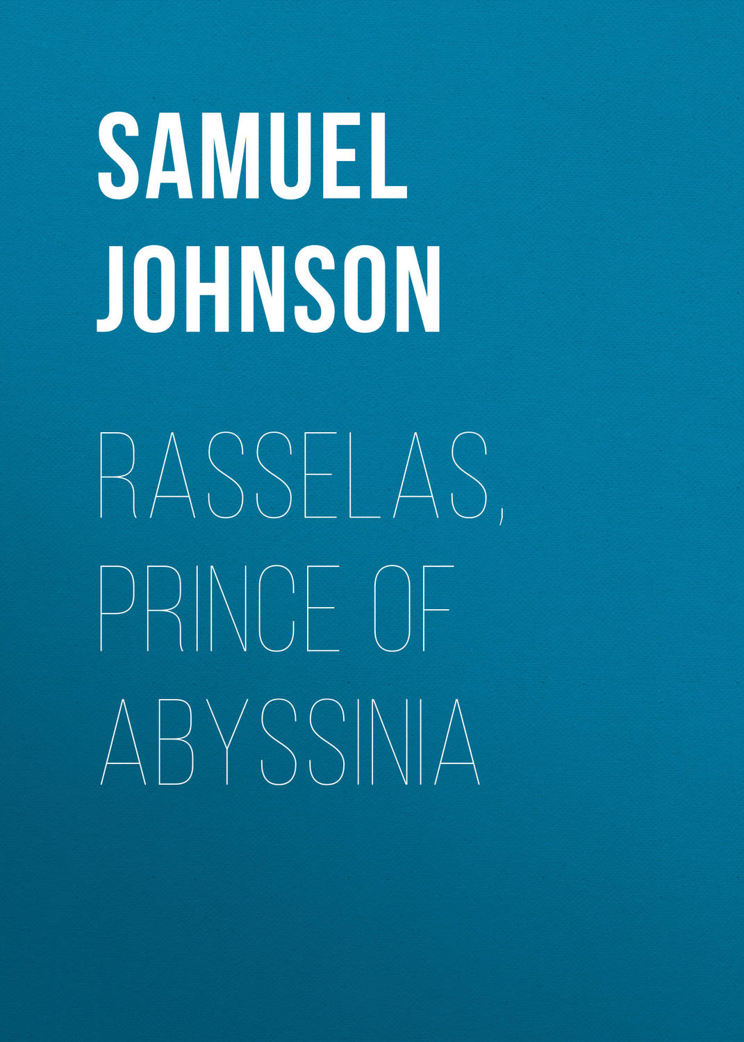 Обложка книги «Rasselas, Prince of Abyssinia»