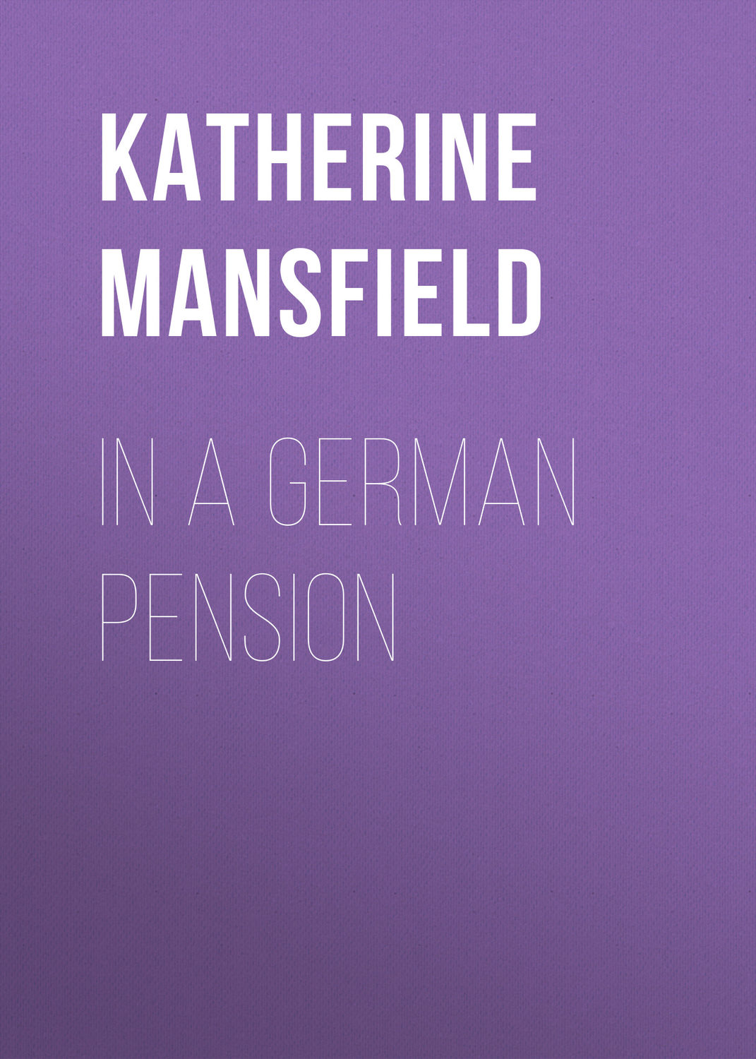 Обложка книги «In a German Pension»