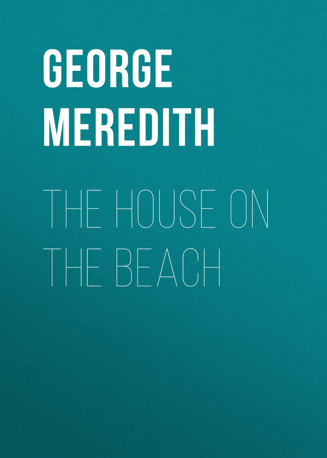 Обложка книги «The House on the Beach»