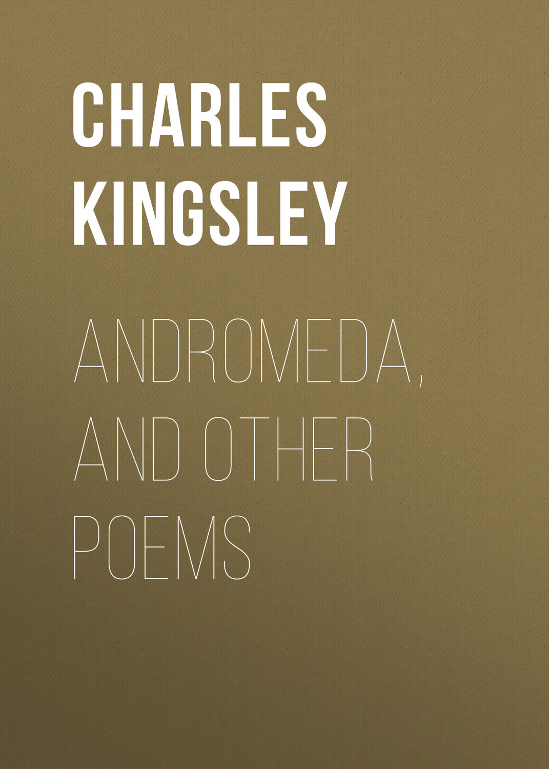 Обложка книги «Andromeda, and Other Poems»