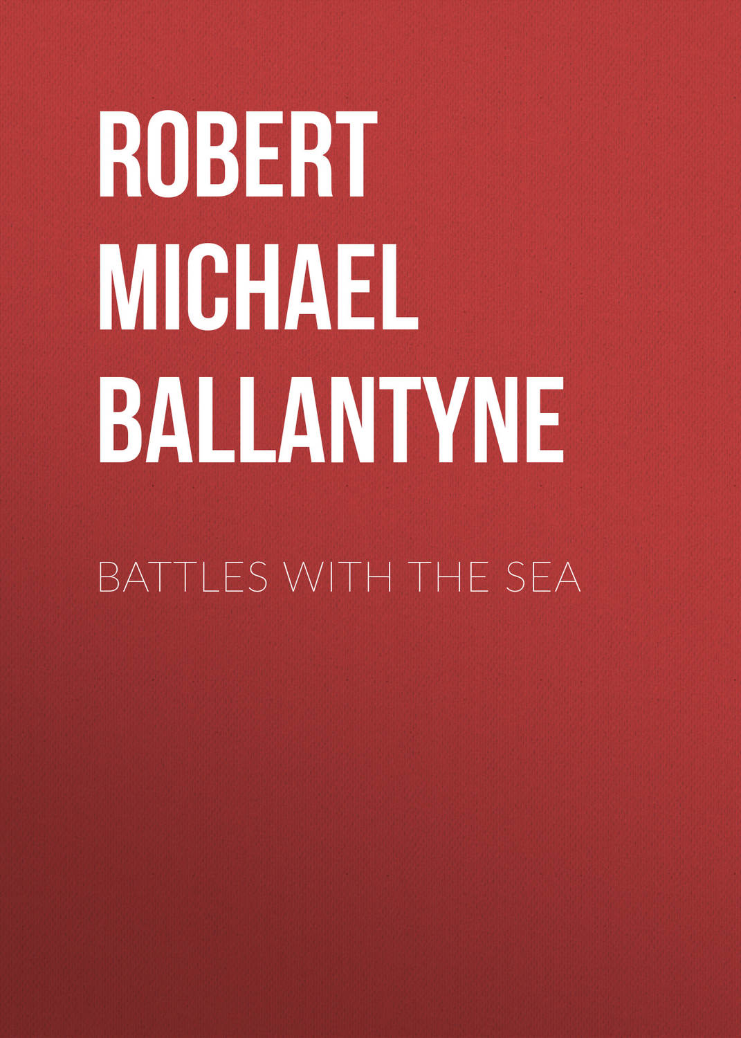 Обложка книги «Battles with the Sea»