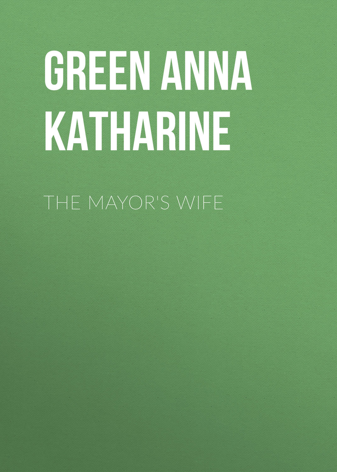 Обложка книги «The Mayor's Wife»