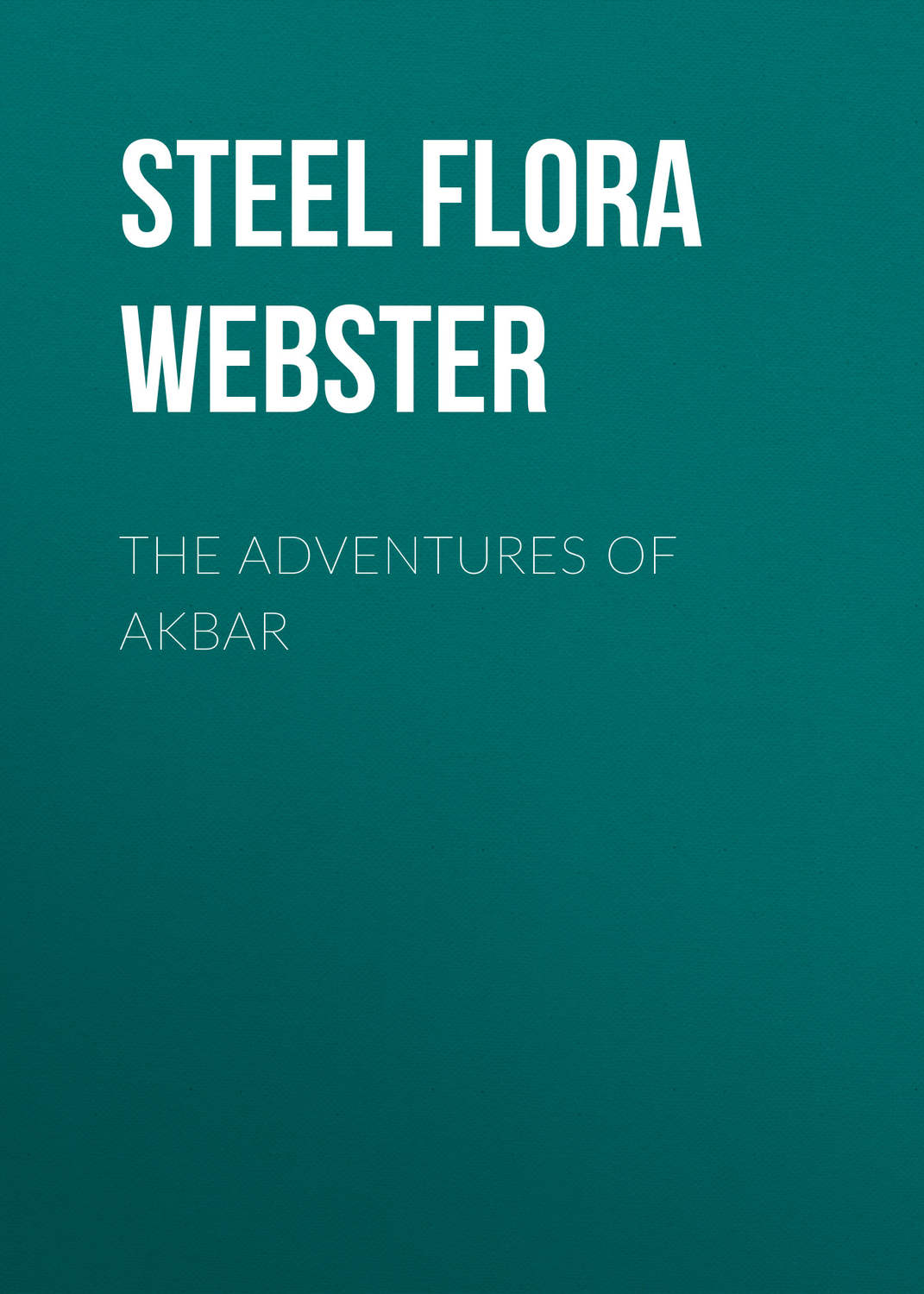 Обложка книги «The Adventures of Akbar»