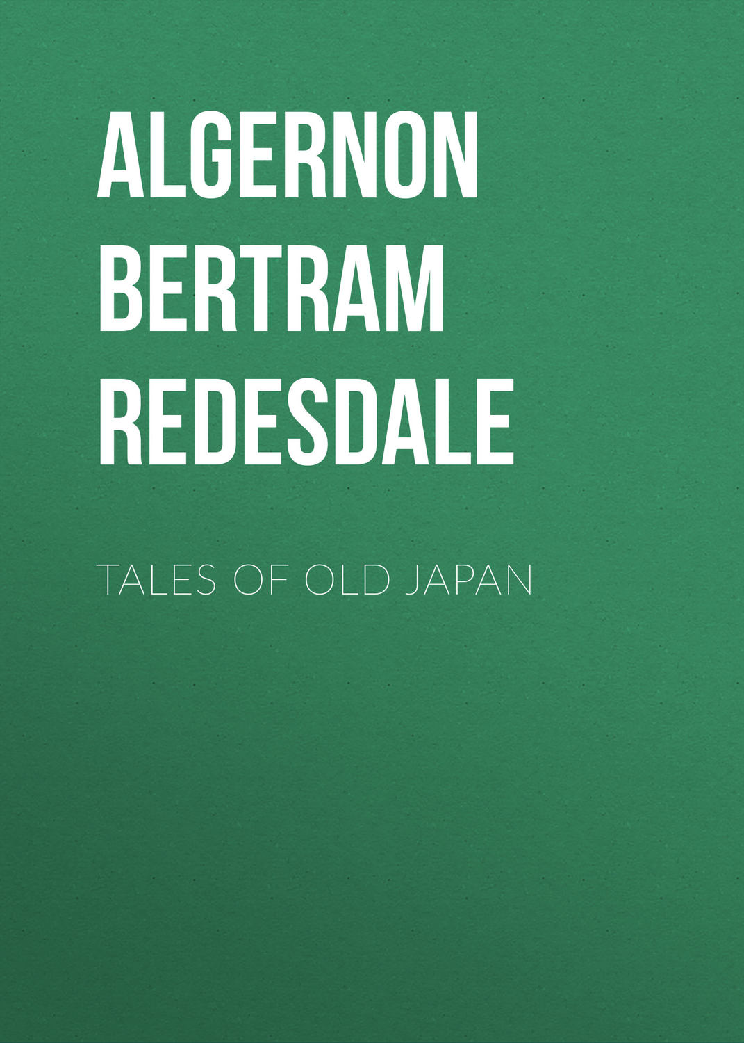 Обложка книги «Tales of Old Japan»