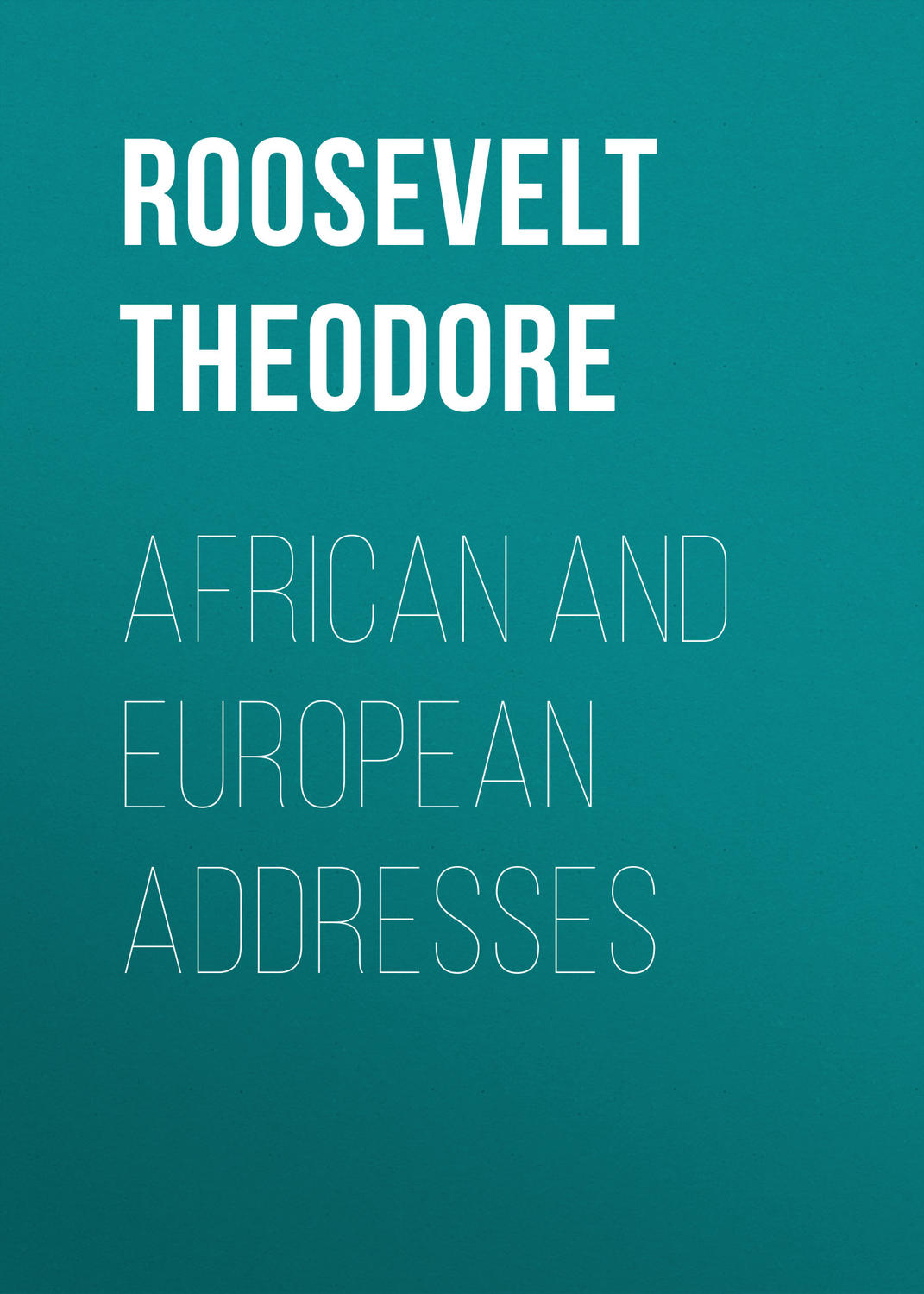 Обложка книги «African and European Addresses»