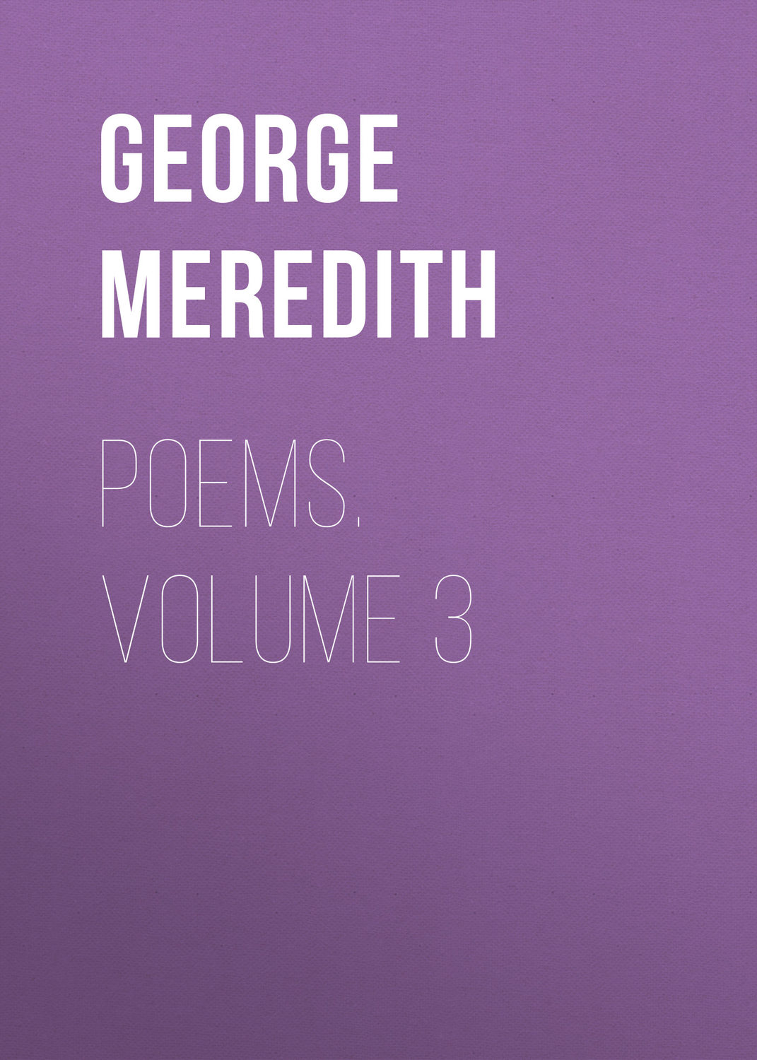 Обложка книги «Poems. Volume 3»
