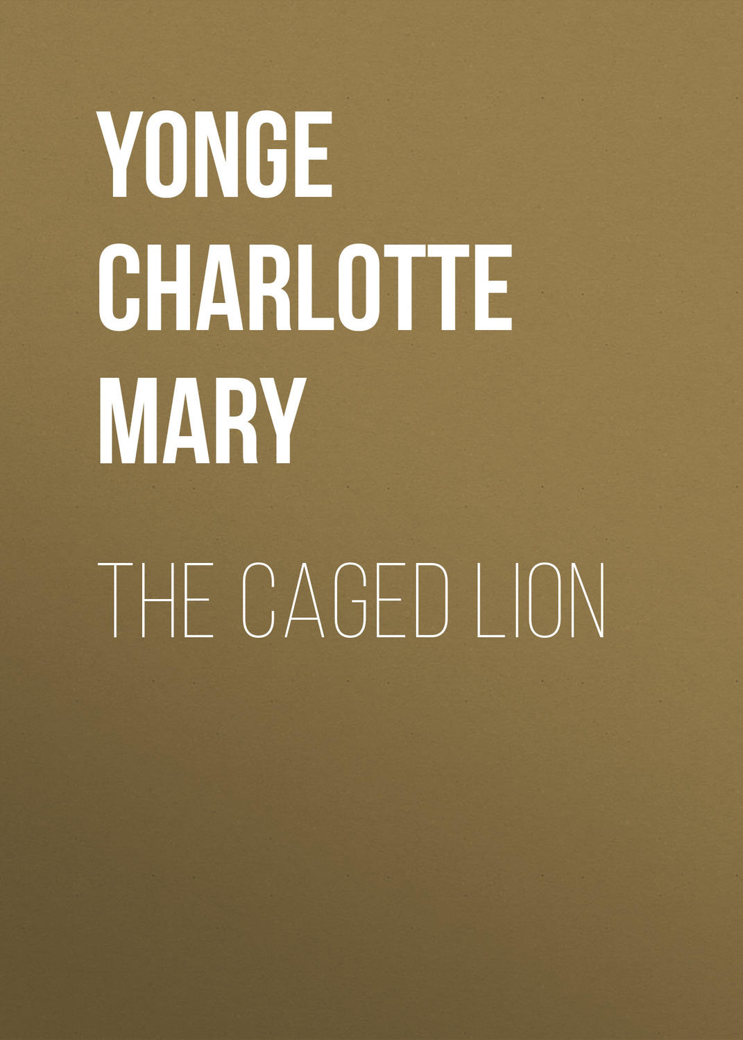 Обложка книги «The Caged Lion»