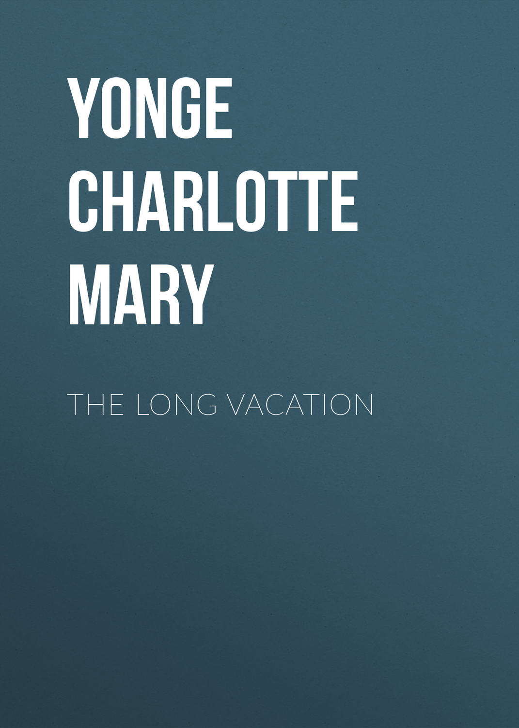 Обложка книги «The Long Vacation»