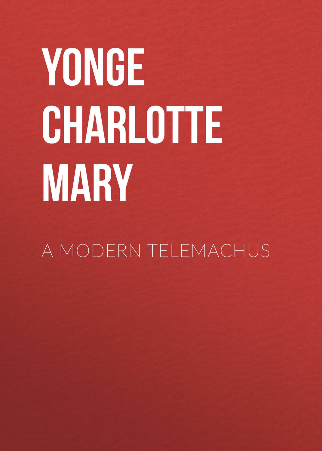 Обложка книги «A Modern Telemachus»