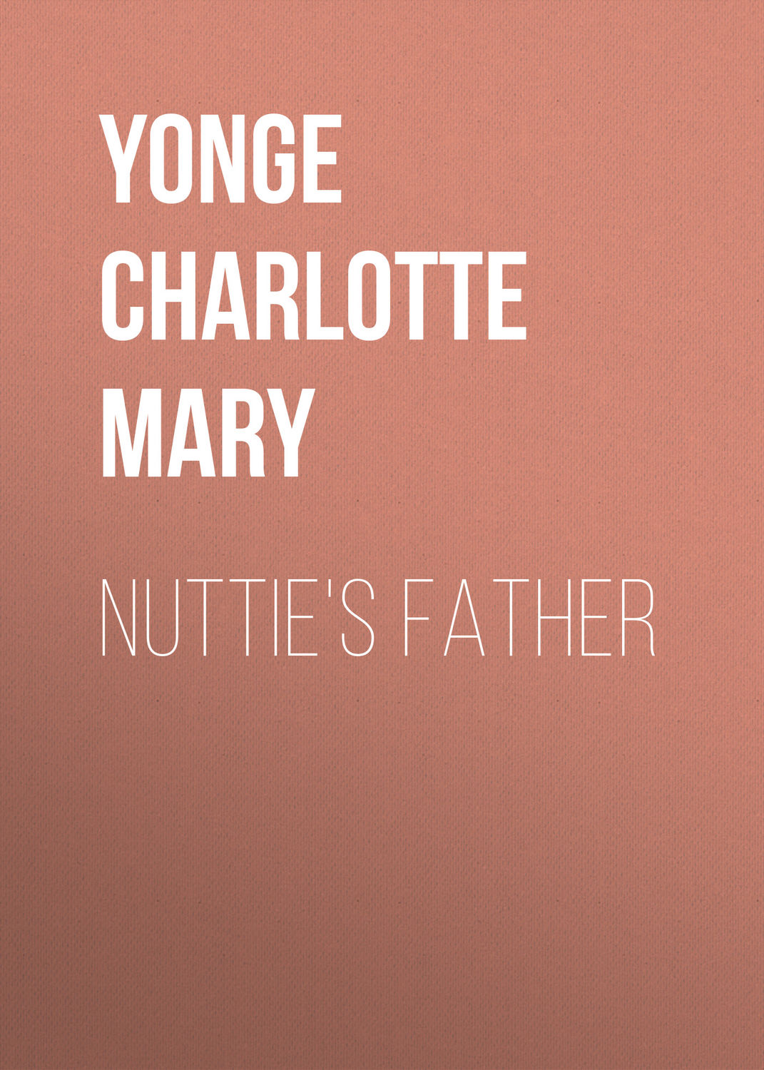 Обложка книги «Nuttie's Father»