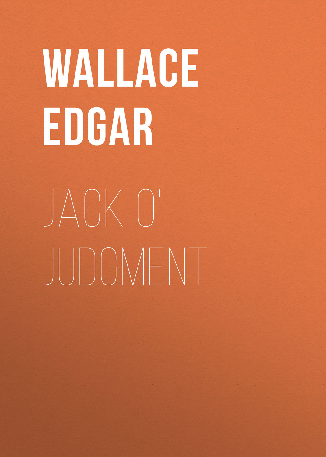 Обложка книги «Jack O' Judgment»