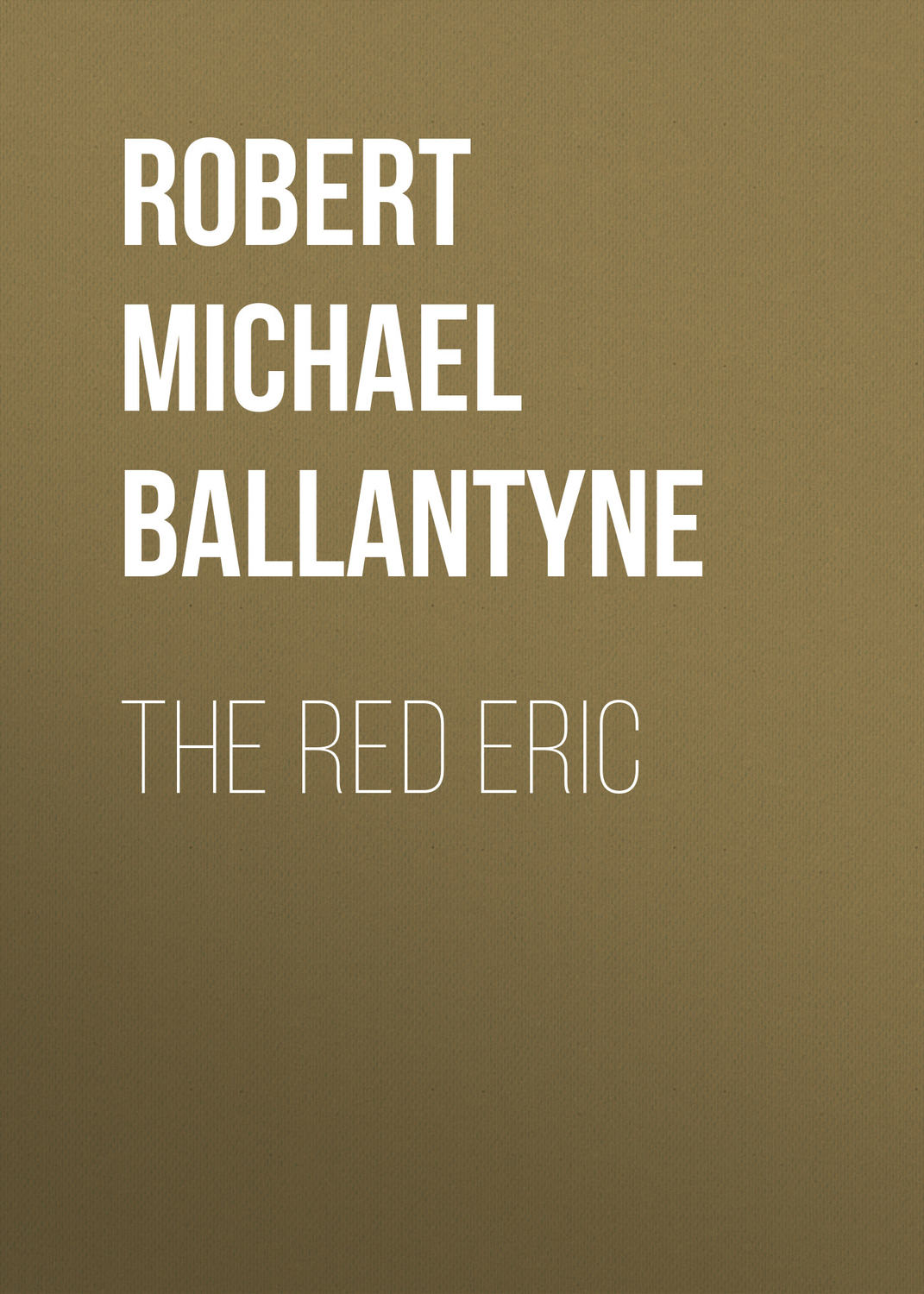 Обложка книги «The Red Eric»