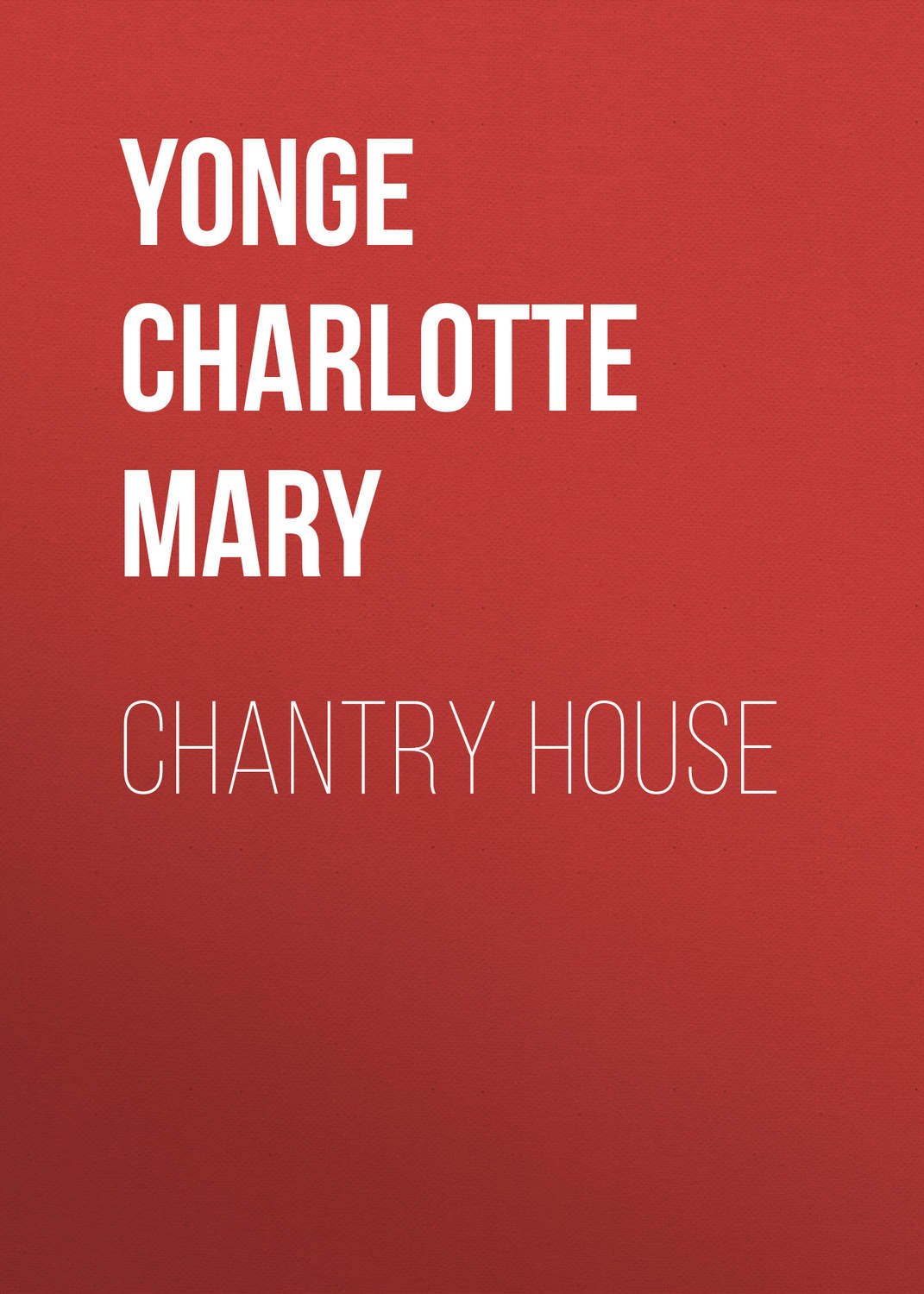Обложка книги «Chantry House»