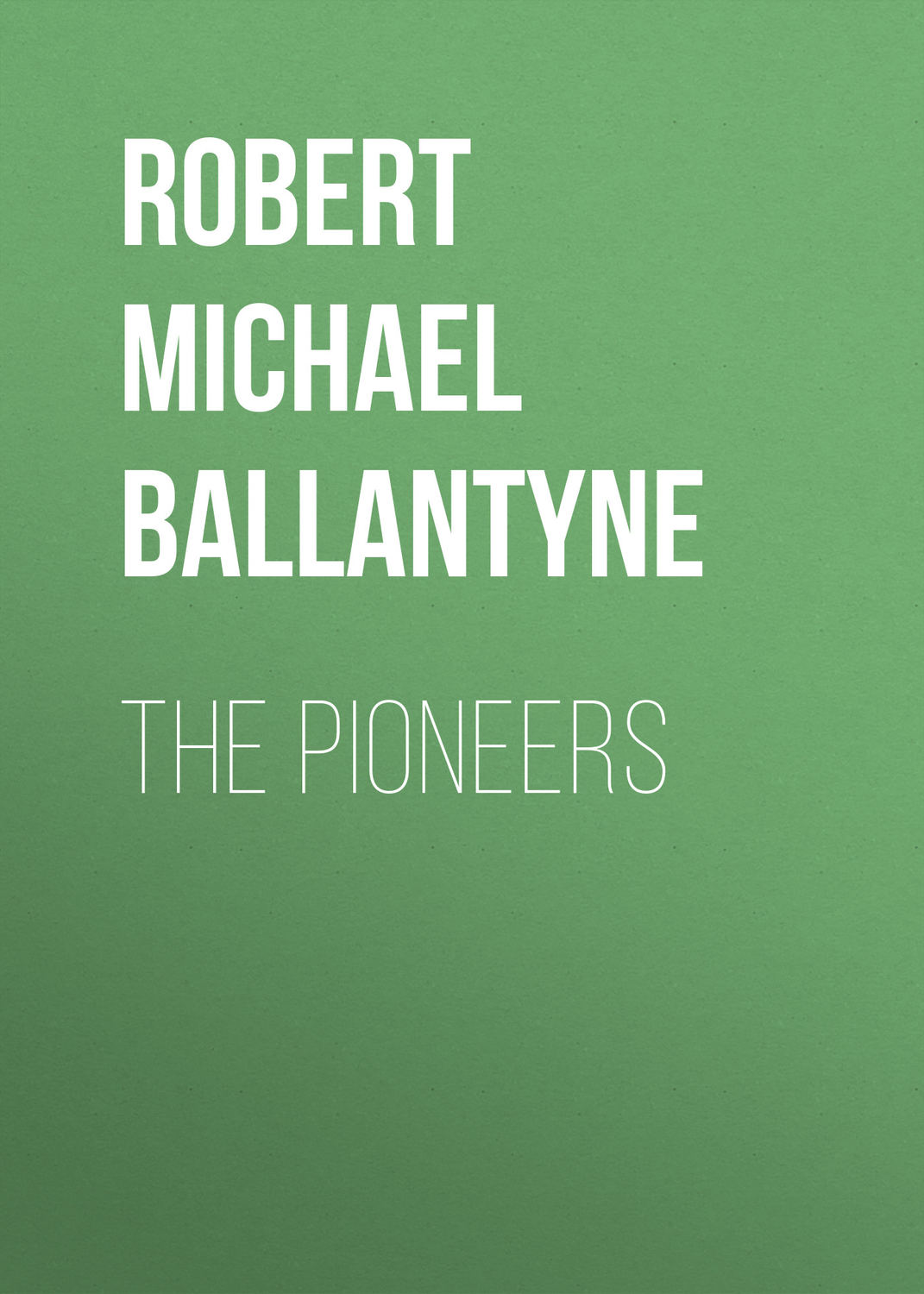 Обложка книги «The Pioneers»