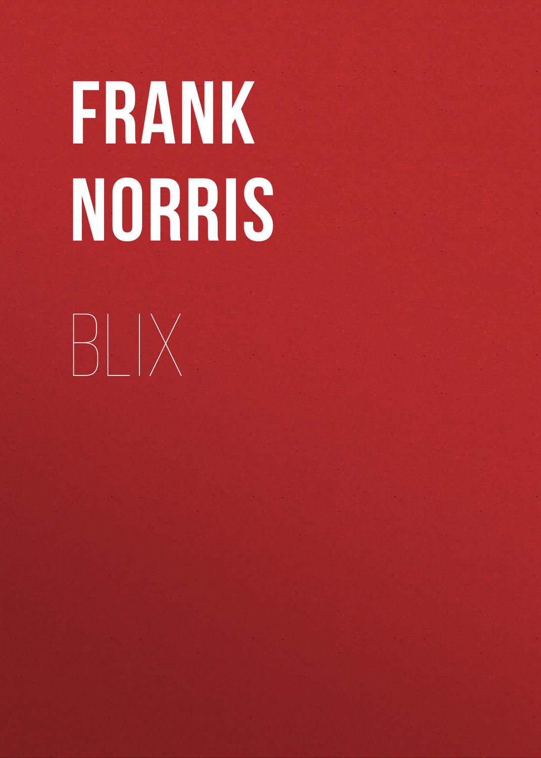 Обложка книги «Blix»