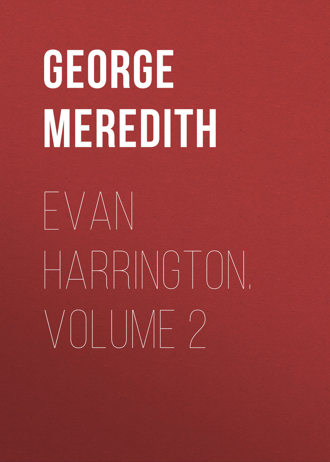 Обложка книги «Evan Harrington. Volume 2»