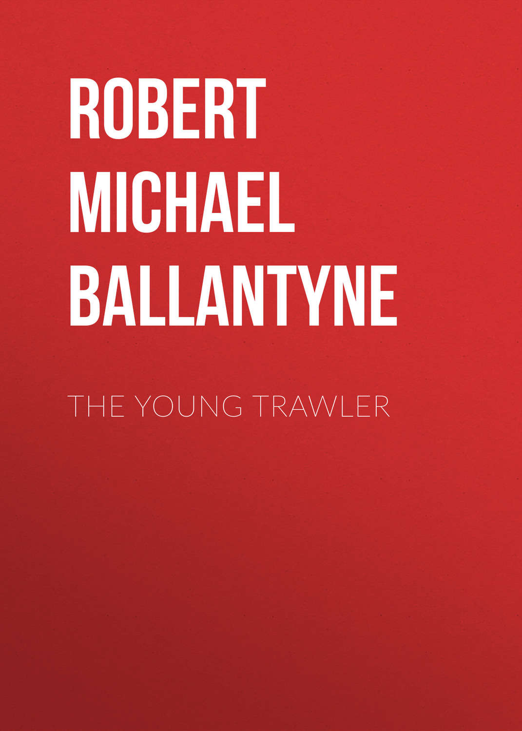 Обложка книги «The Young Trawler»