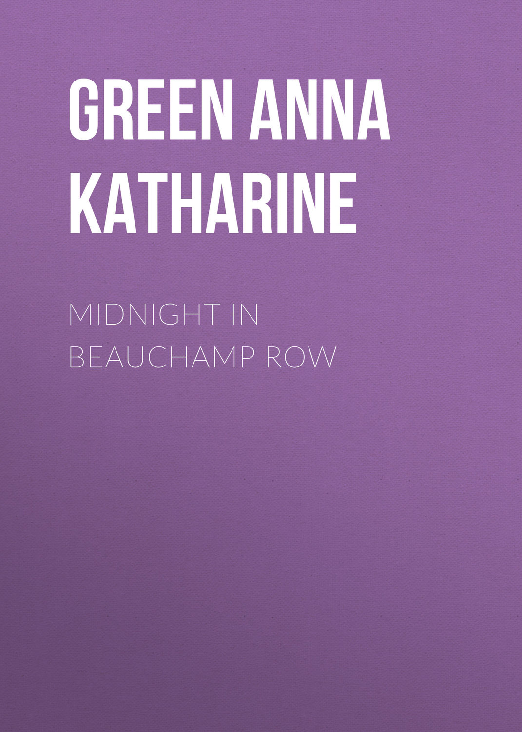 Обложка книги «Midnight In Beauchamp Row»