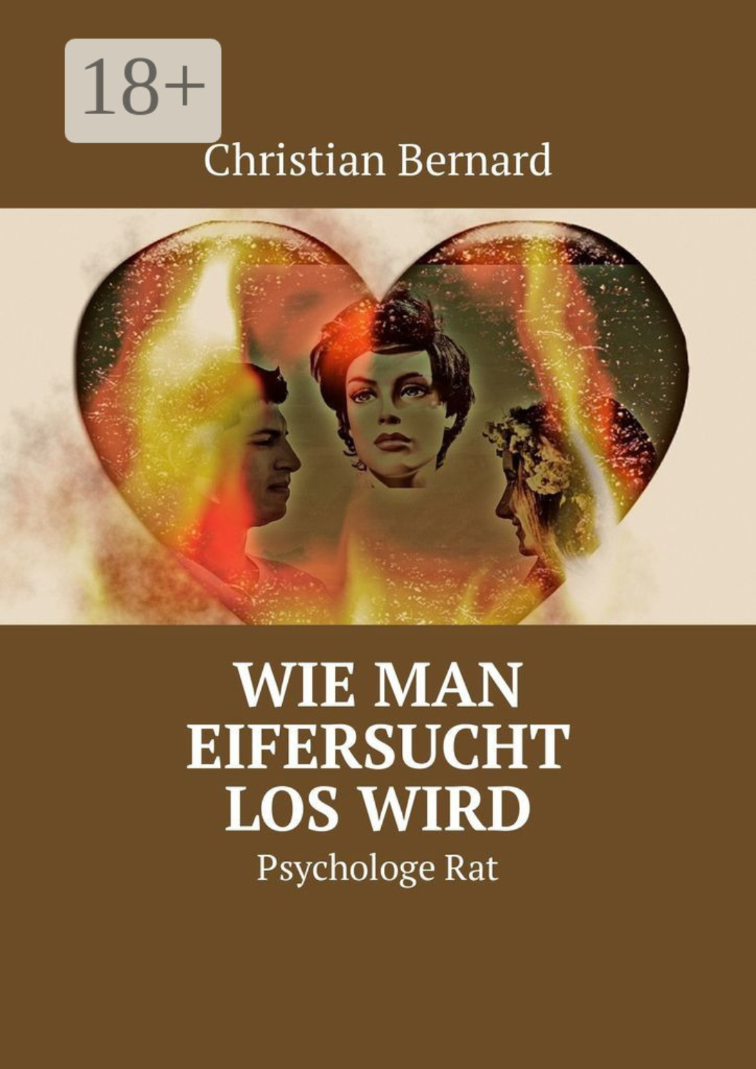 Обложка книги «Wie man Eifersucht los wird. Psychologe Rat»