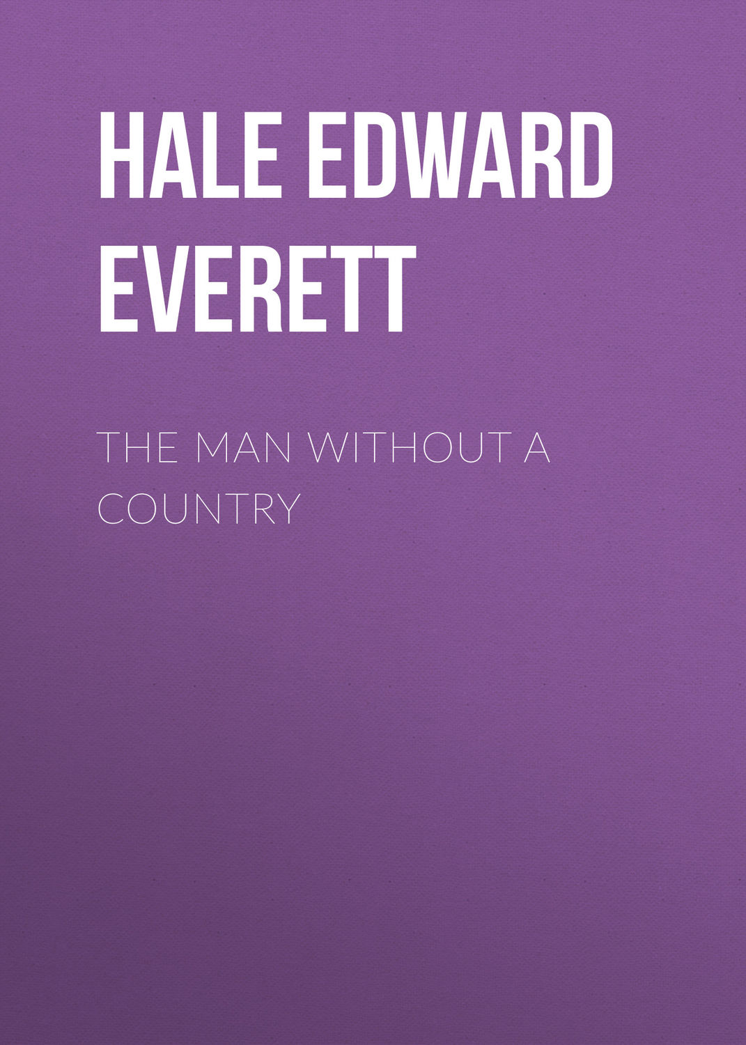 Обложка книги «The Man Without a Country»