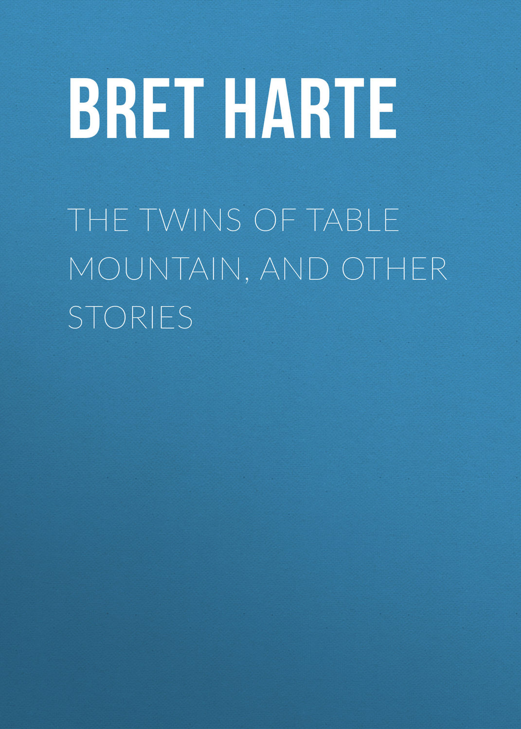 Обложка книги «The Twins of Table Mountain, and Other Stories»