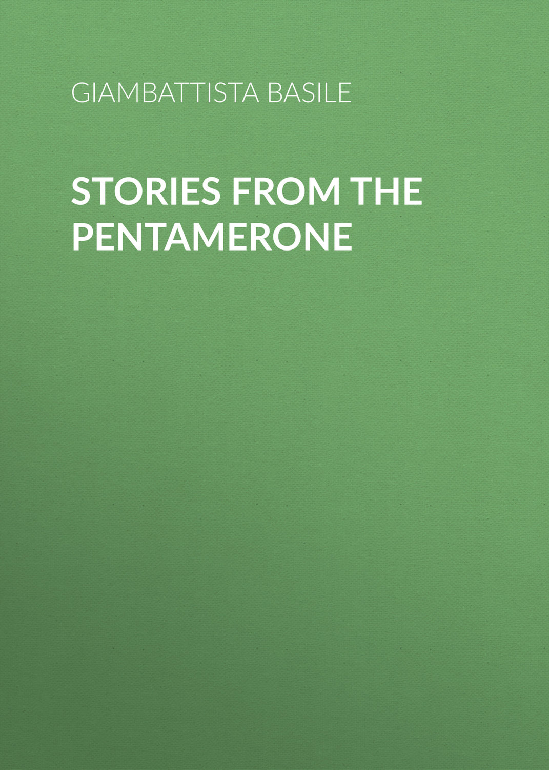 Обложка книги «Stories from the Pentamerone»
