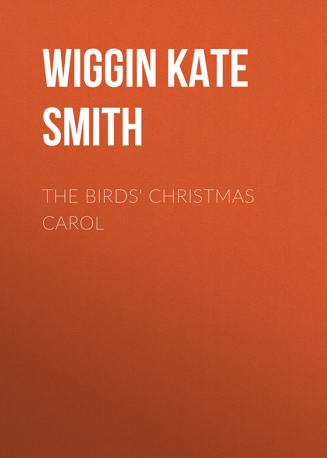 Обложка книги «The Birds' Christmas Carol»