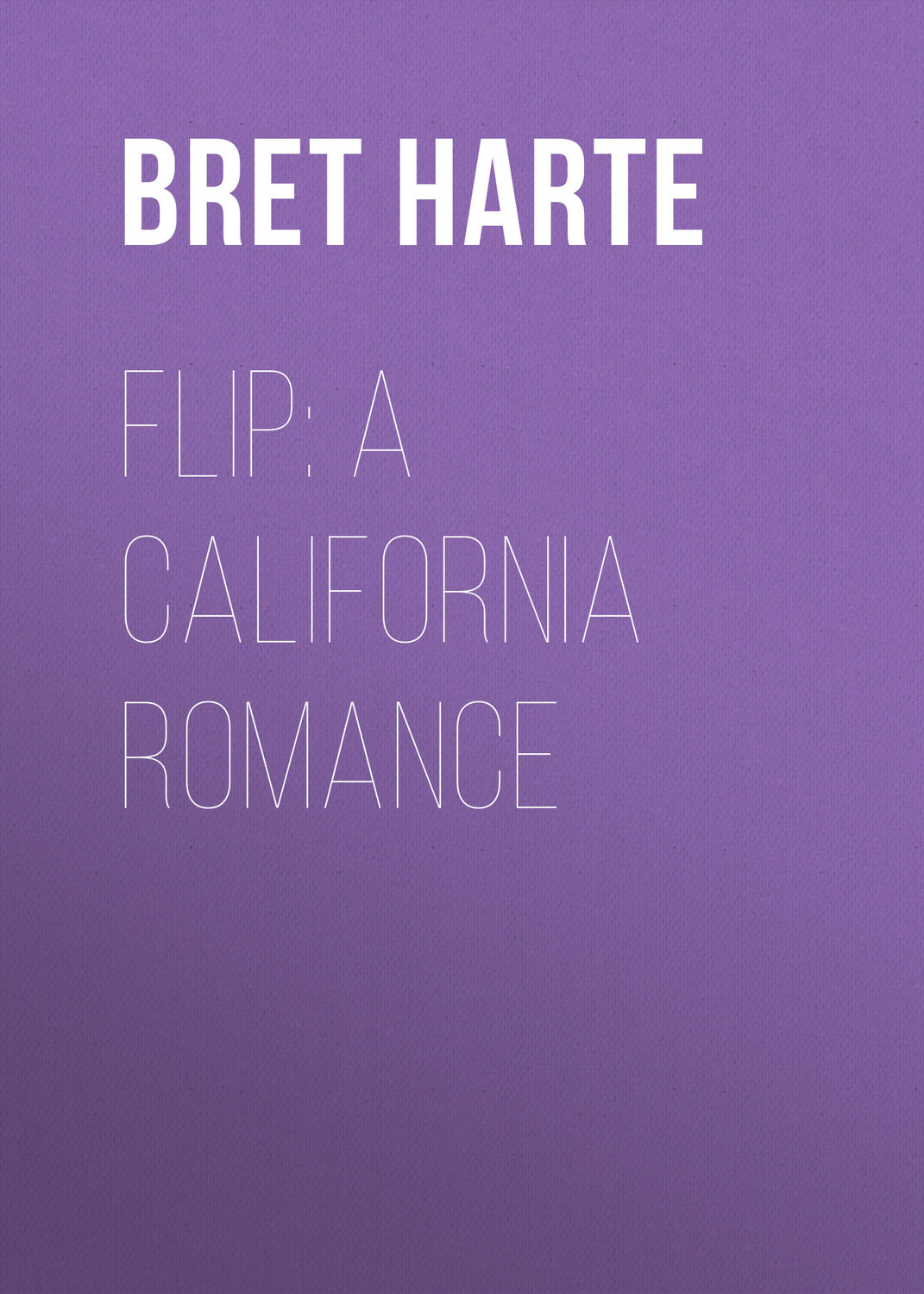 Обложка книги «Flip: A California Romance»