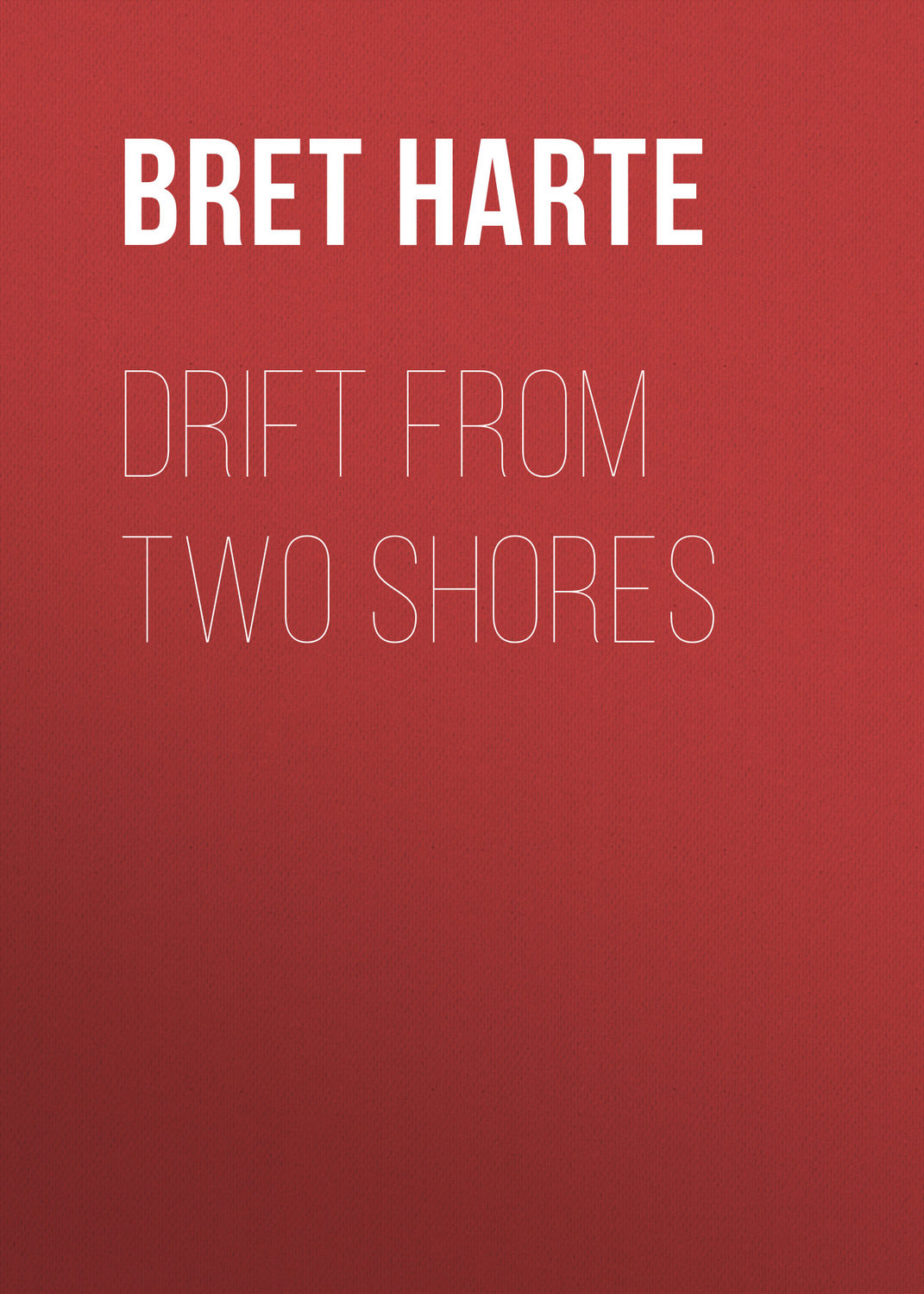 Обложка книги «Drift from Two Shores»