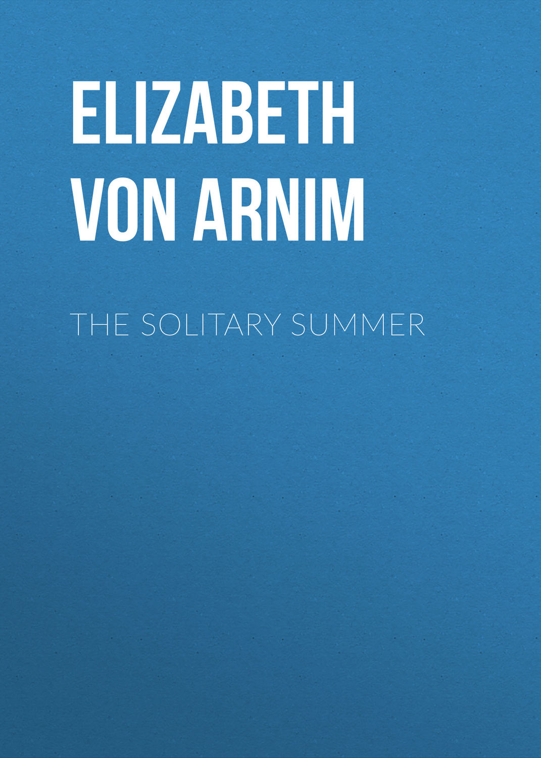 Обложка книги «The Solitary Summer»