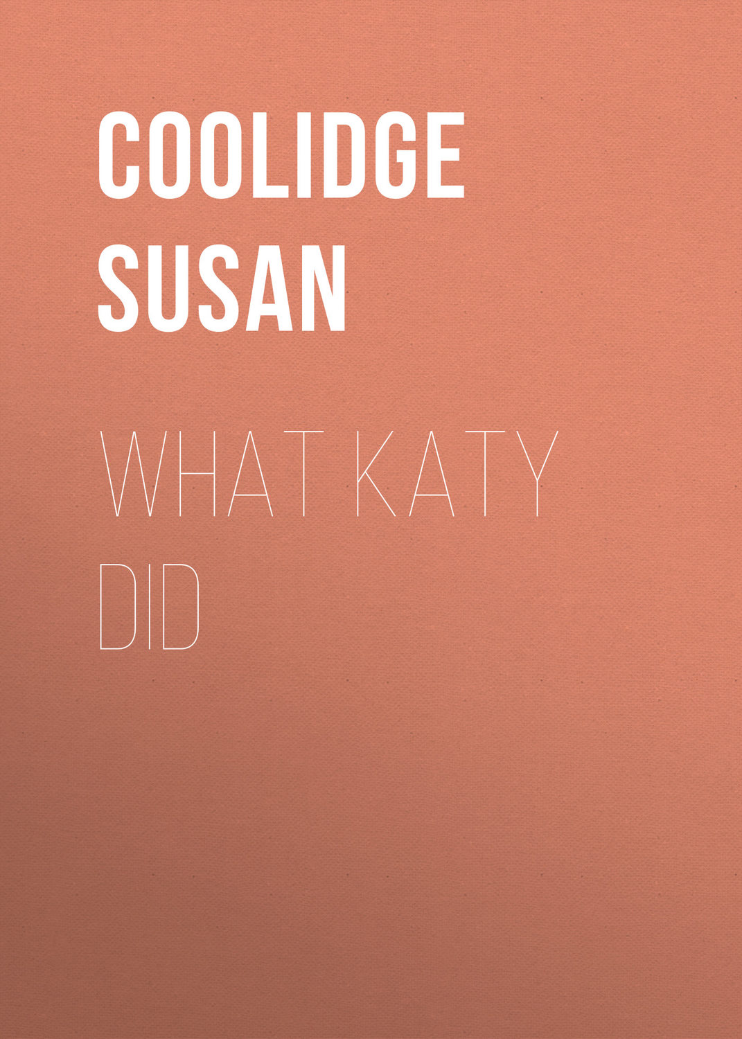 Обложка книги «What Katy Did»