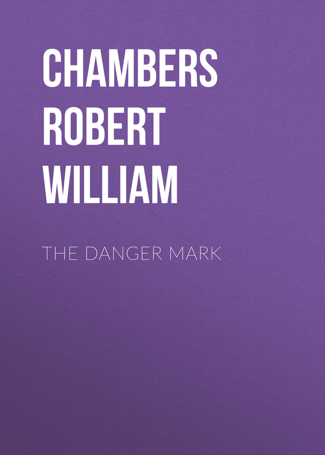 Обложка книги «The Danger Mark»