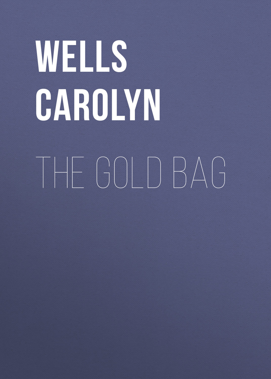 Обложка книги «The Gold Bag»