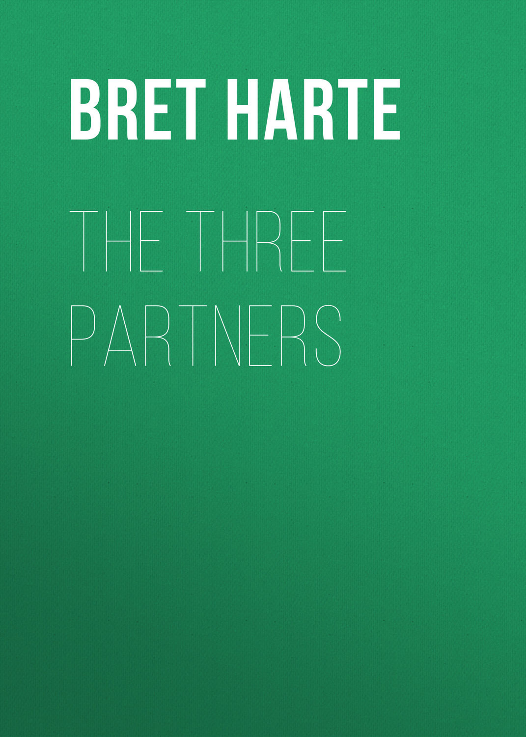 Обложка книги «The Three Partners»