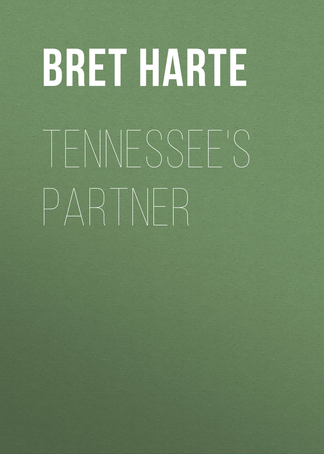 Обложка книги «Tennessee's Partner»