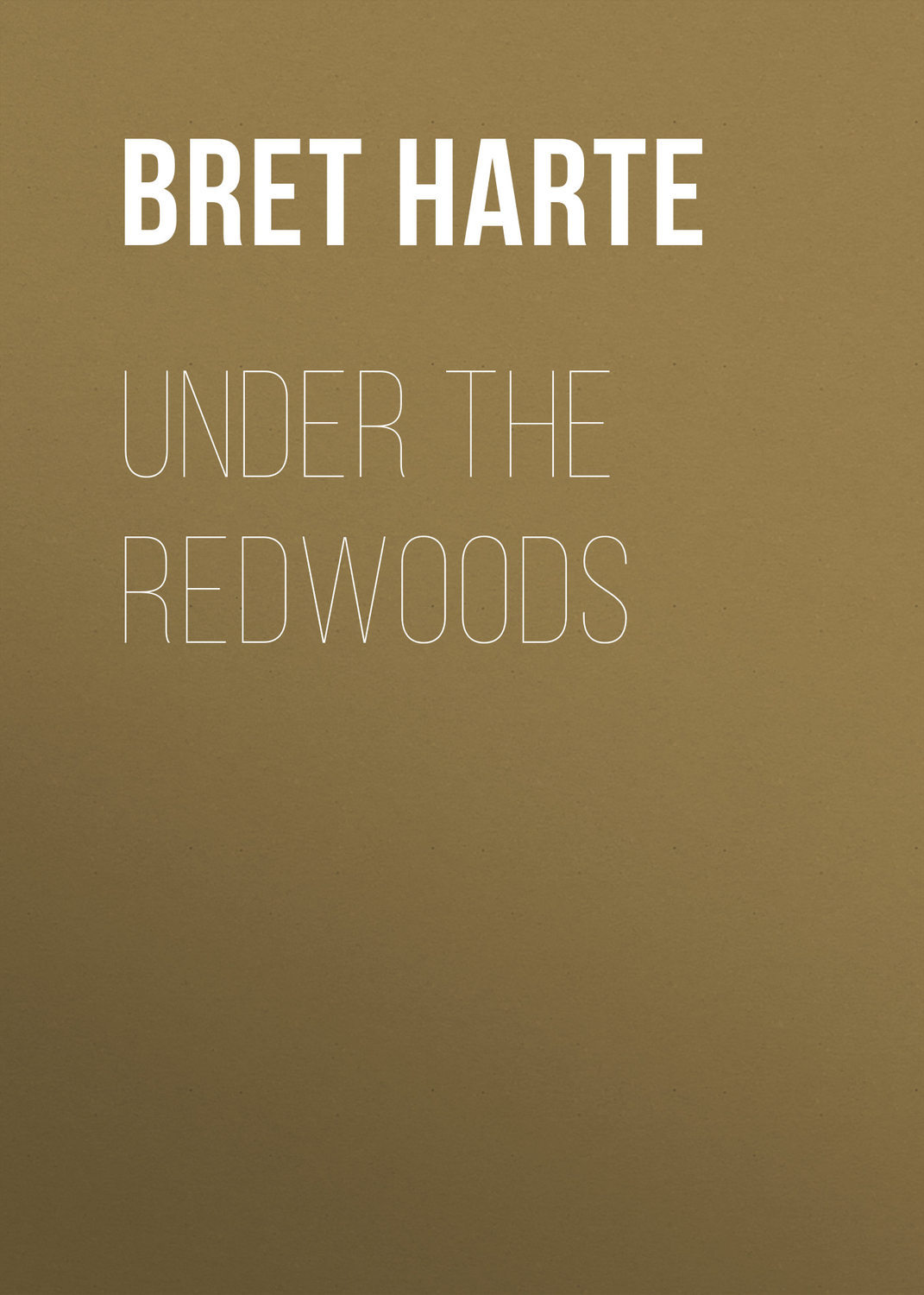 Обложка книги «Under the Redwoods»