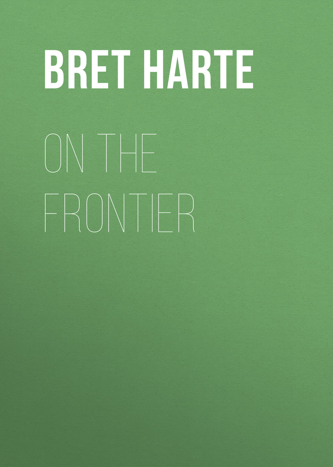 Обложка книги «On the Frontier»