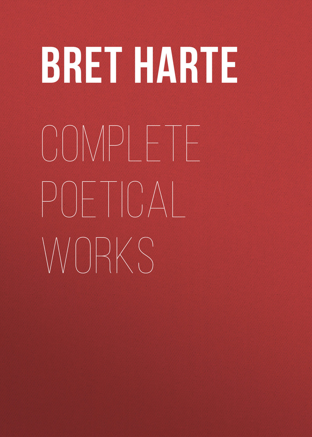Обложка книги «Complete Poetical Works»