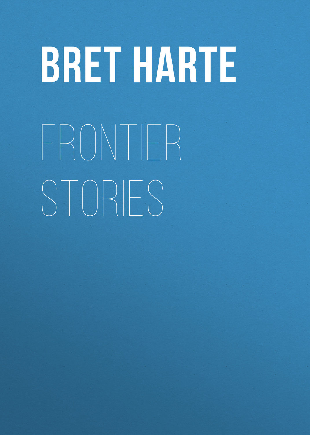 Обложка книги «Frontier Stories»