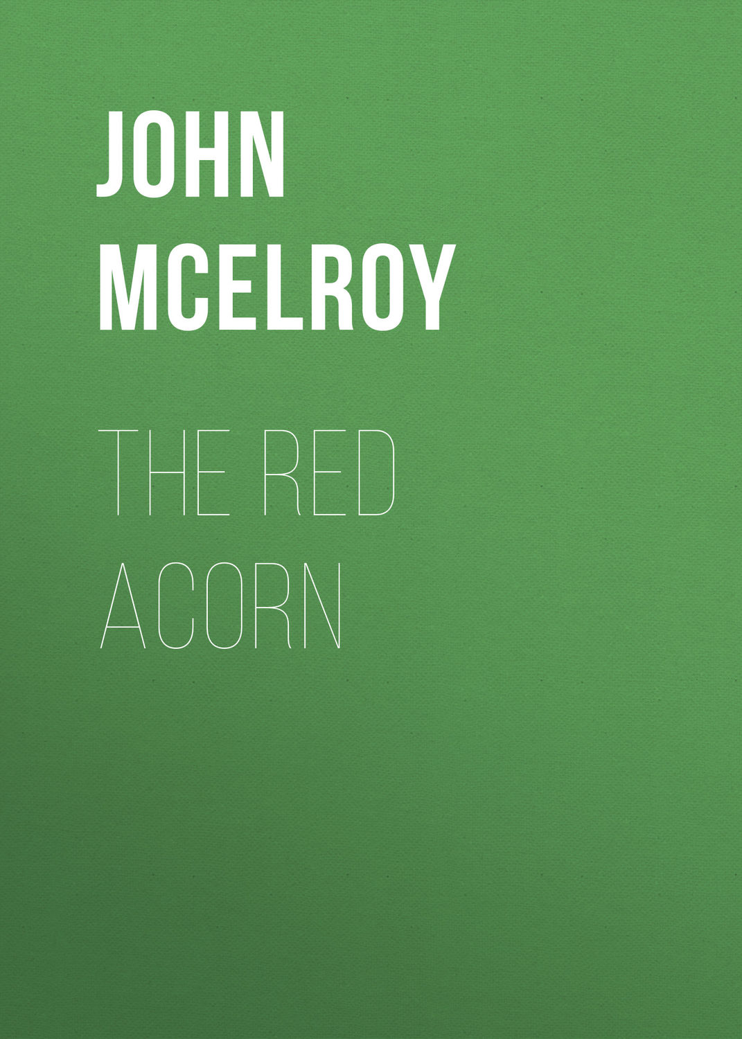 Обложка книги «The Red Acorn»