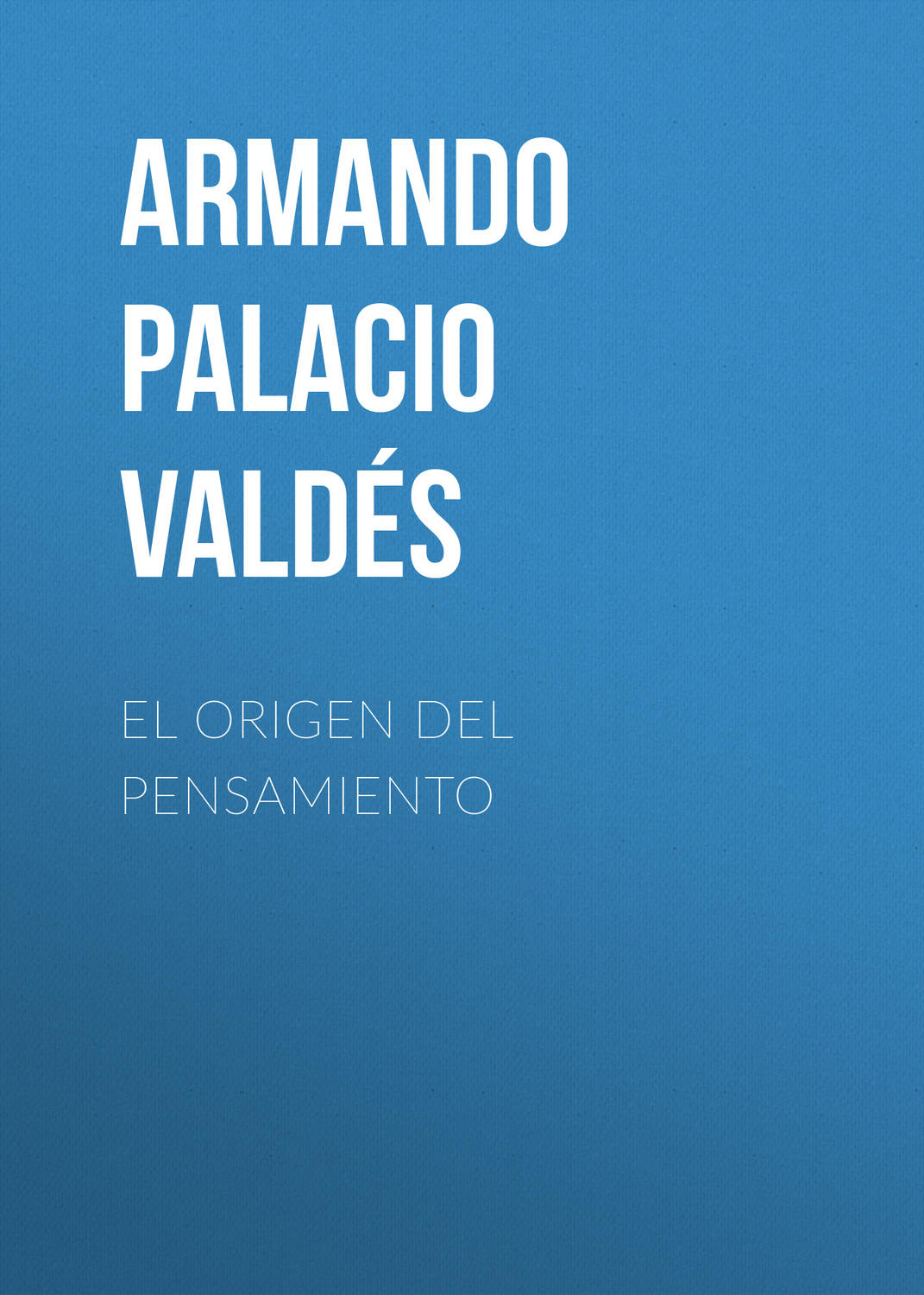 Обложка книги «El origen del pensamiento»