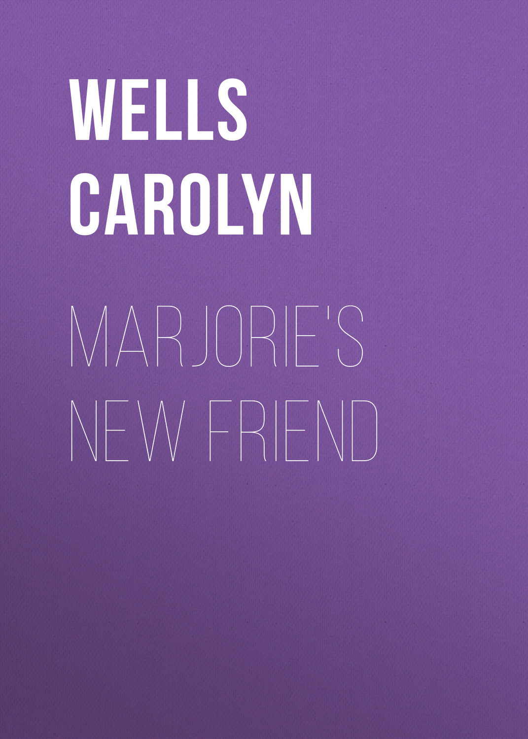 Обложка книги «Marjorie's New Friend»