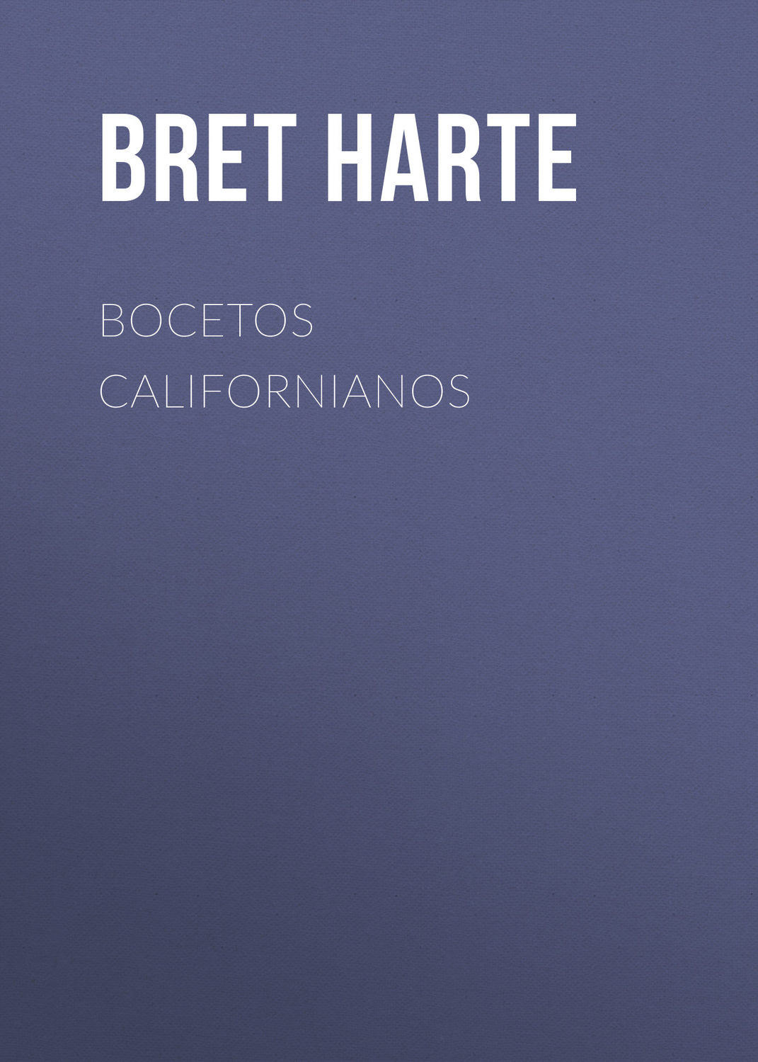 Обложка книги «Bocetos californianos»