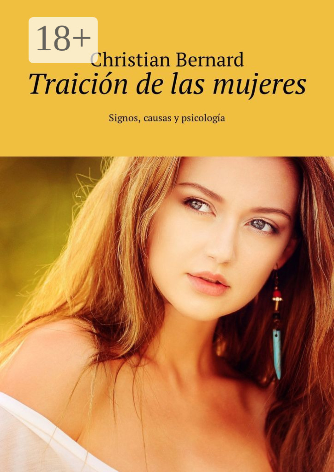 Обложка книги «Traición de las mujeres. Signos, causas y psicología»