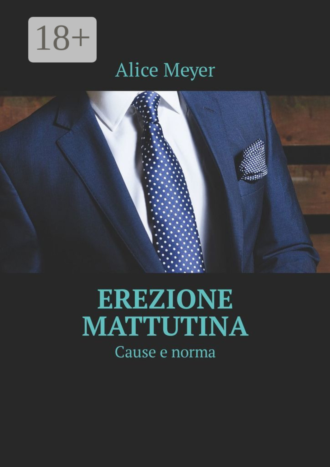 Обложка книги «Erezione mattutina. Cause e norma»