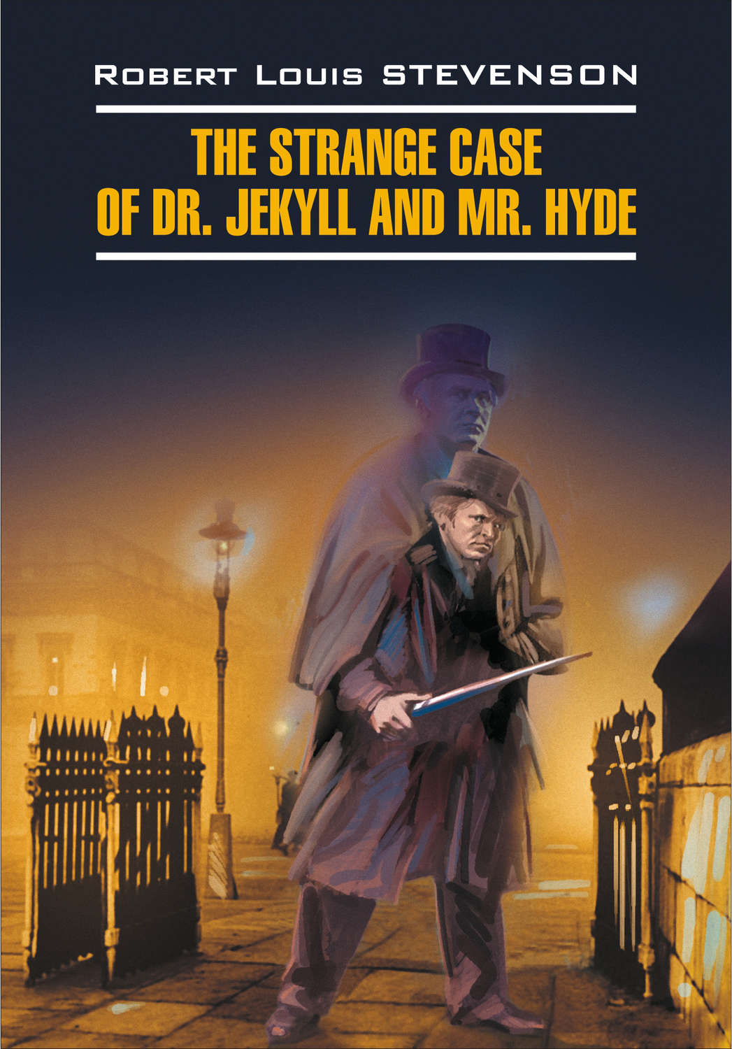 Обложка книги «The Strange Case of Dr. Jekyll and Mr. Hyde / Странная история доктора Джекила и мистера Хайда. Книга для чтения на английском языке»