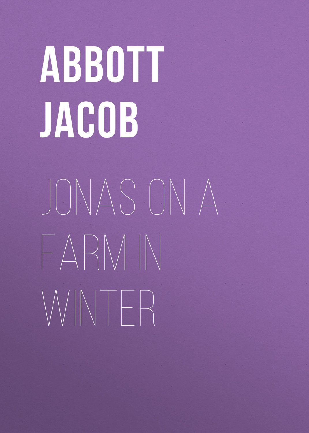 Обложка книги «Jonas on a Farm in Winter»