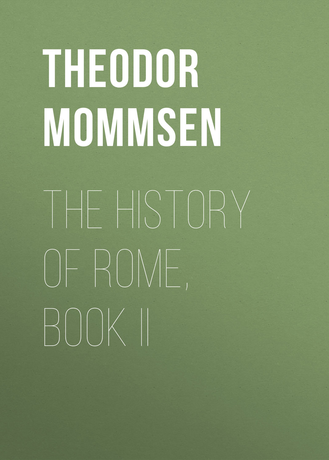 Обложка книги «The History of Rome, Book II»